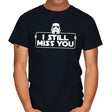 Still Miss You - Mens T-Shirts RIPT Apparel Small / Black