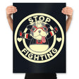 Stop Fighting - Prints Posters RIPT Apparel 18x24 / Black