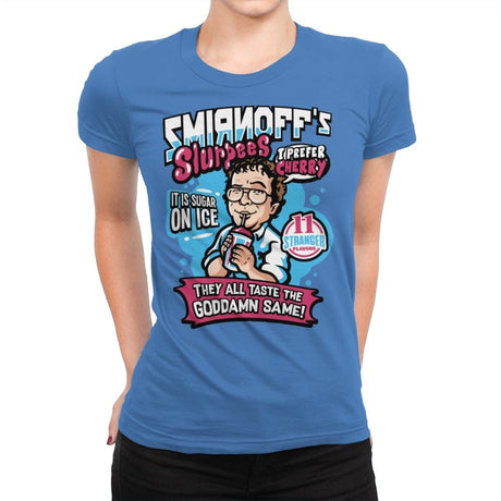 Stranger Ice Drinks - Womens Premium T-Shirts RIPT Apparel Small / Tahiti Blue