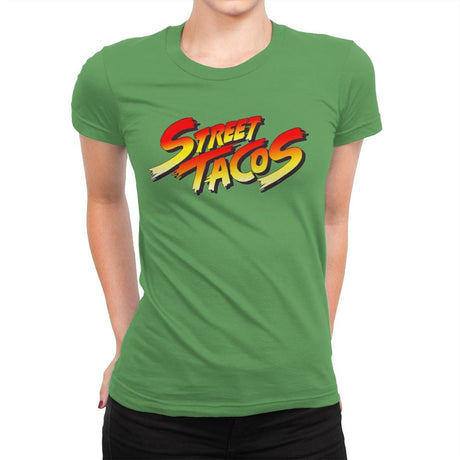 Street Tacos - Womens Premium T-Shirts RIPT Apparel Small / Kelly