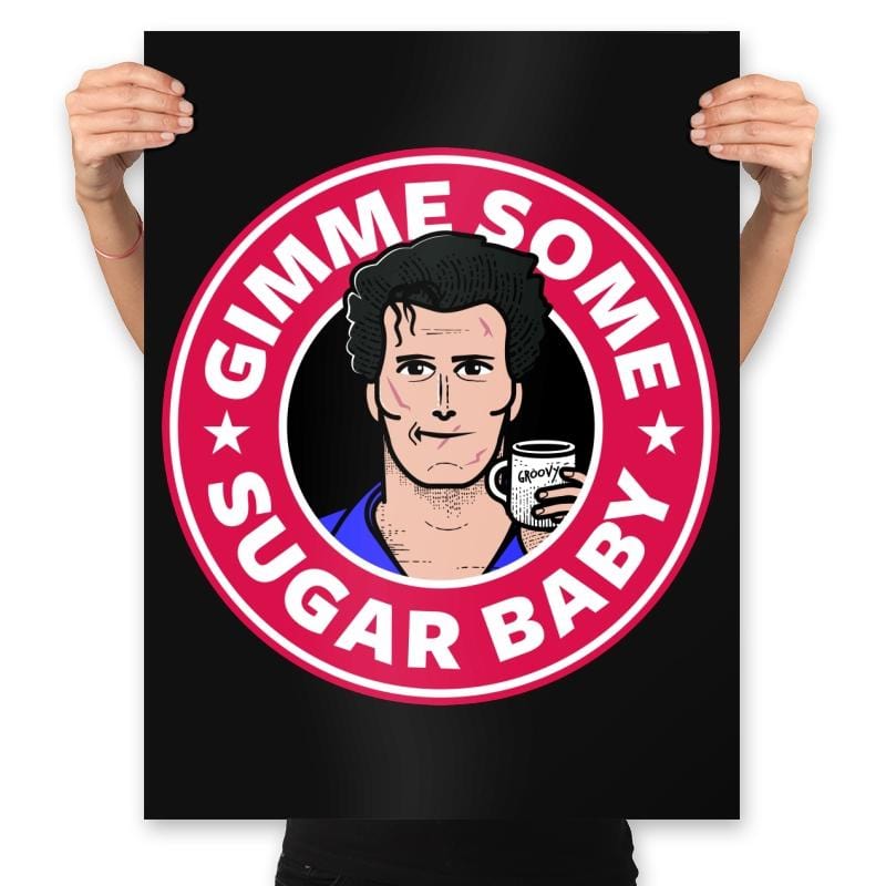 Sugar Baby - Prints Posters RIPT Apparel 18x24 / Black
