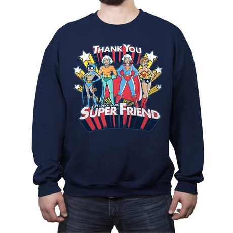 Super Friend - Anytime - Crew Neck Sweatshirt Crew Neck Sweatshirt RIPT Apparel Small / Navy