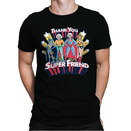 Super Friend - Anytime - Mens Premium T-Shirts RIPT Apparel Small / Black