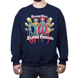 Super Friend - Crew Neck Sweatshirt Crew Neck Sweatshirt RIPT Apparel