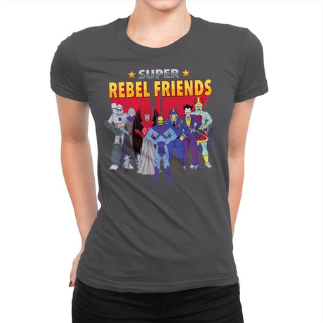 Super Rebel Friends - Womens Premium T-Shirts RIPT Apparel Small / Heavy Metal