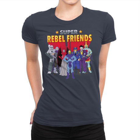 Super Rebel Friends - Womens Premium T-Shirts RIPT Apparel Small / Indigo