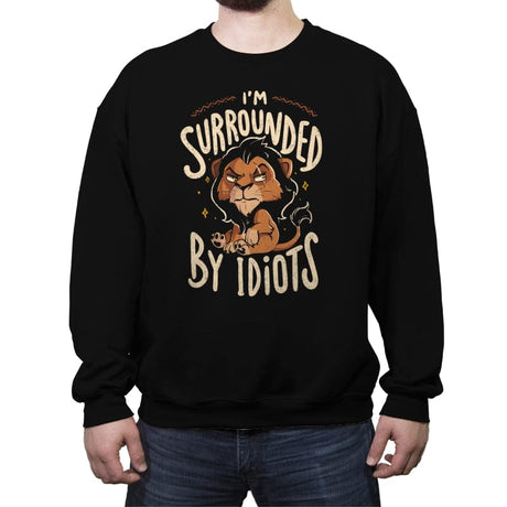 Surrounded by Idiots - Crew Neck Sweatshirt Crew Neck Sweatshirt RIPT Apparel Small / Black