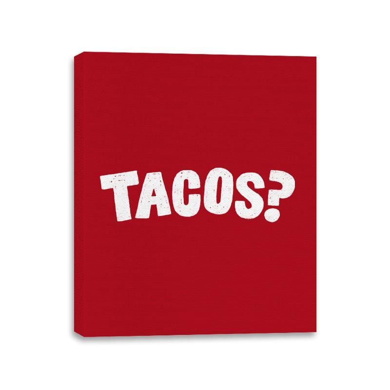 Tacos Anyone? - Canvas Wraps Canvas Wraps RIPT Apparel 11x14 / Red