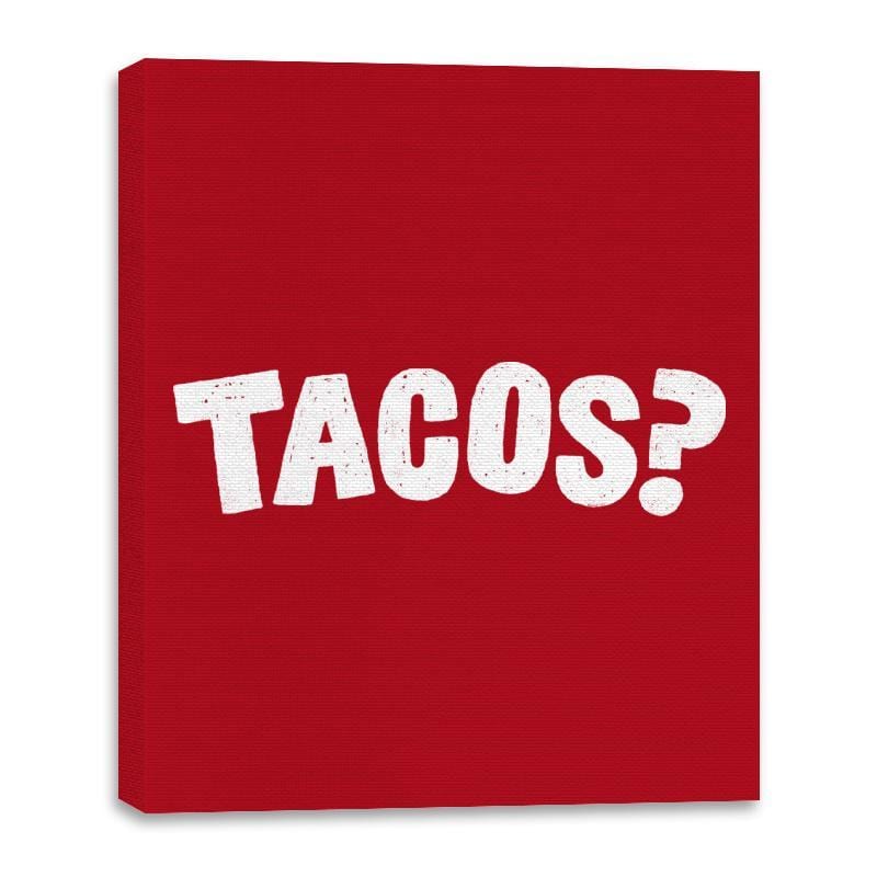 Tacos Anyone? - Canvas Wraps Canvas Wraps RIPT Apparel 16x20 / Red