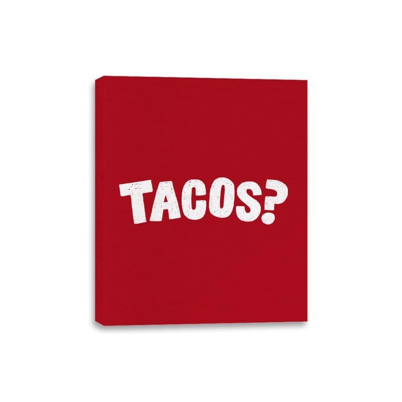 Tacos Anyone? - Canvas Wraps Canvas Wraps RIPT Apparel 8x10 / Red