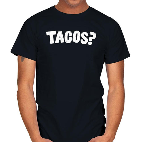 Tacos Anyone? - Mens T-Shirts RIPT Apparel Small / Black