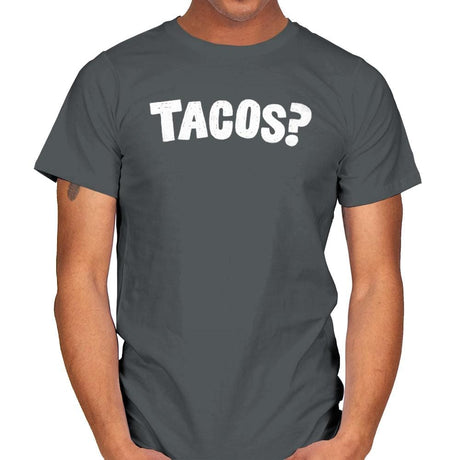 Tacos Anyone? - Mens T-Shirts RIPT Apparel Small / Charcoal