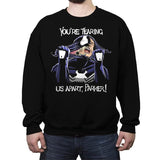 Tearing Us Apart - Crew Neck Sweatshirt Crew Neck Sweatshirt RIPT Apparel