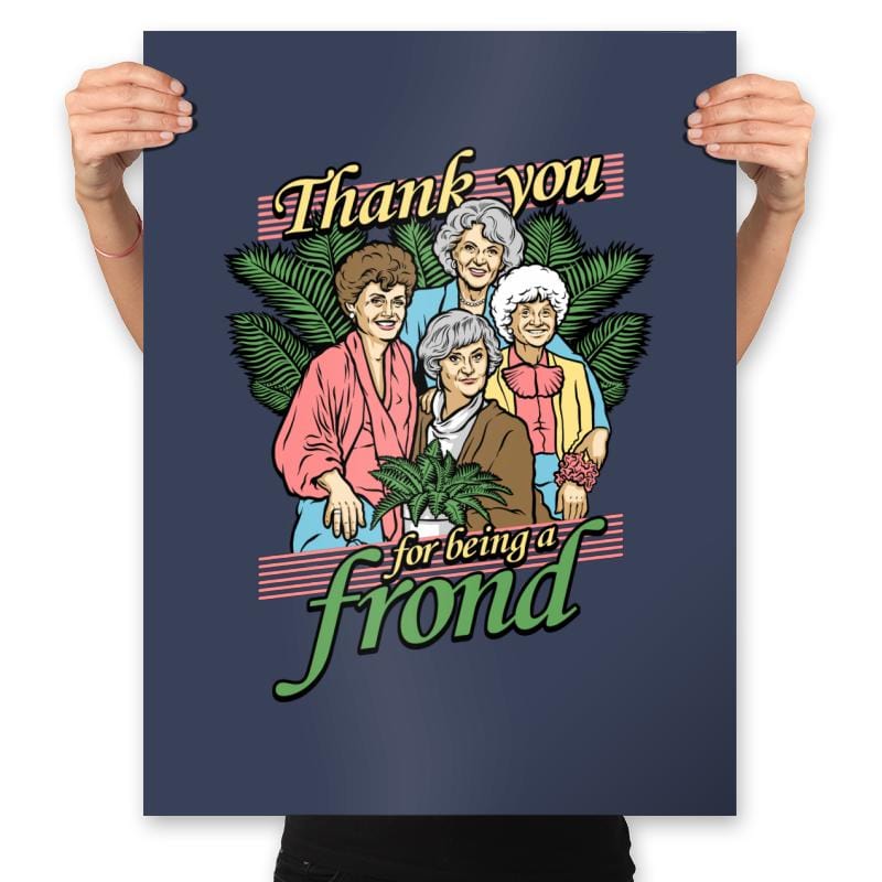 Thank you for being a Frond - Prints Posters RIPT Apparel 18x24 / Navy