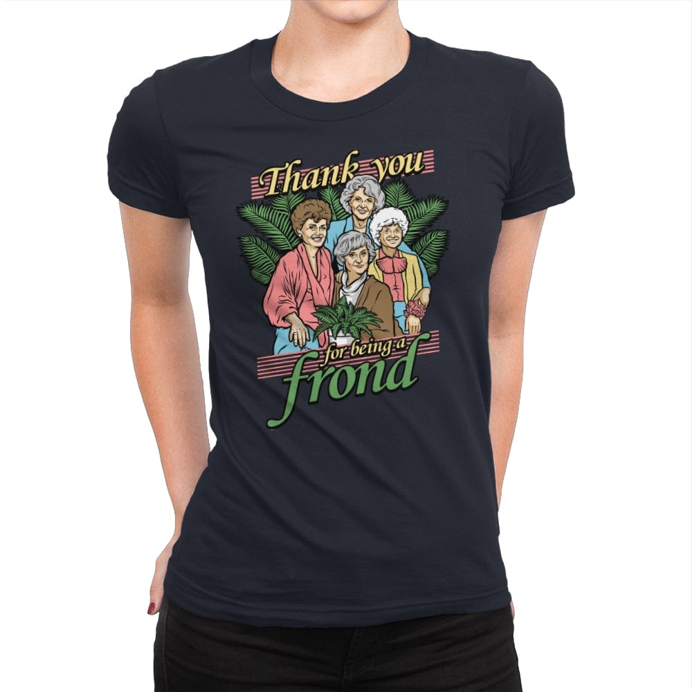 Thank you for being a Frond - Womens Premium T-Shirts RIPT Apparel Small / Midnight Navy