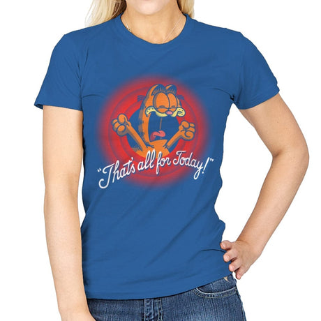 That's All For Today! - Womens T-Shirts RIPT Apparel Small / Royal