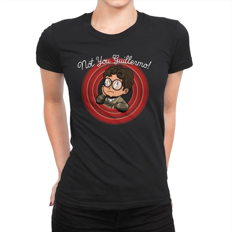 That's All Guillermo! - Womens Premium T-Shirts RIPT Apparel Small / Black