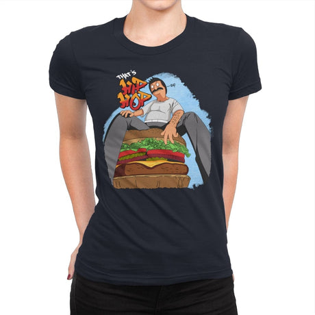 That’s Hip Hop - Womens Premium T-Shirts RIPT Apparel Small / Midnight Navy