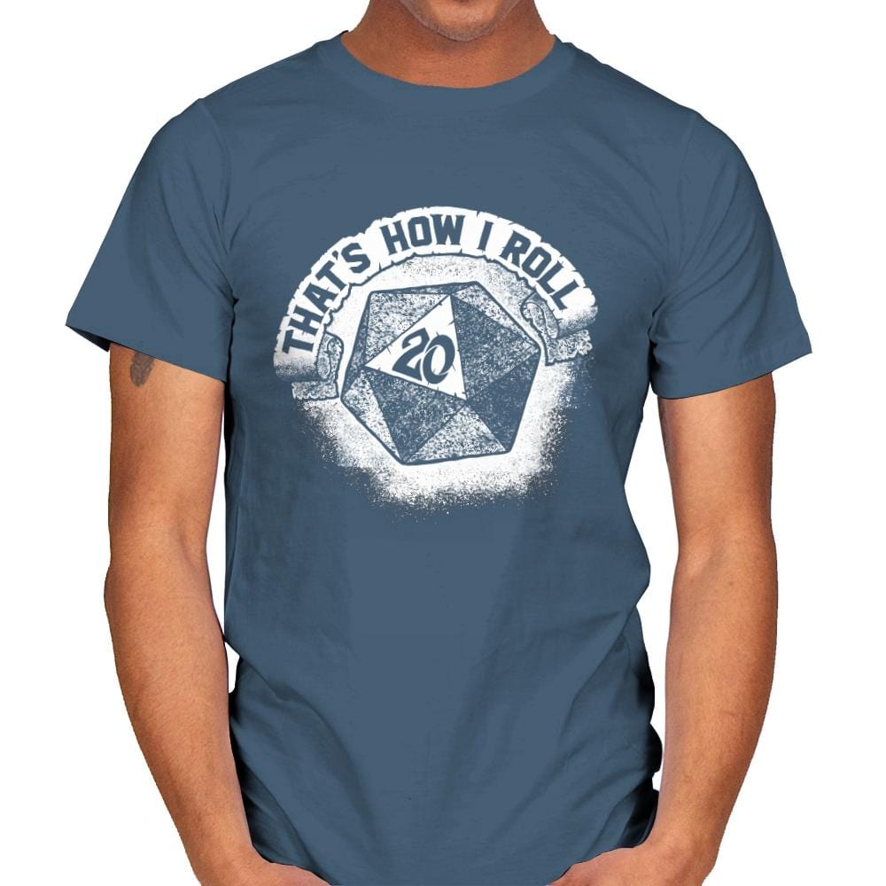 That's How I Roll - Mens T-Shirts RIPT Apparel Small / Indigo Blue