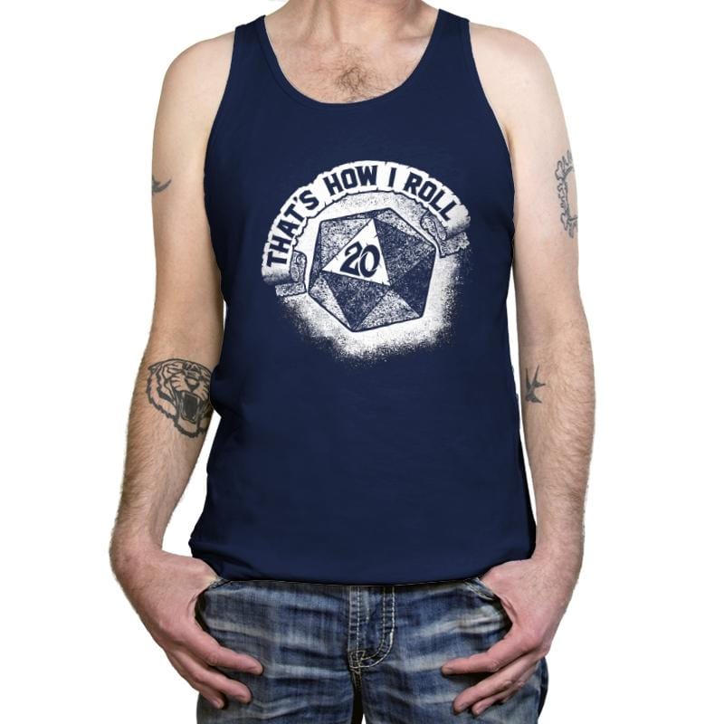 That's How I Roll - Tanktop Tanktop RIPT Apparel X-Small / Navy