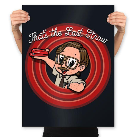 That's the Last Straw - Prints Posters RIPT Apparel 18x24 / Black