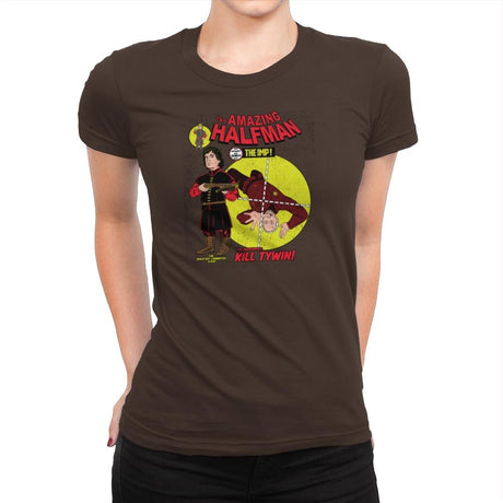 The Amazing Half-Man - Game of Shirts - Womens Premium T-Shirts RIPT Apparel Small / Dark Chocolate