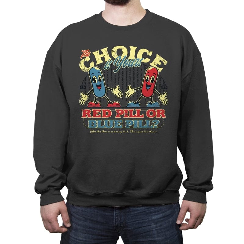 The Choice is yours - Crew Neck Sweatshirt Crew Neck Sweatshirt RIPT Apparel Small / Charcoal