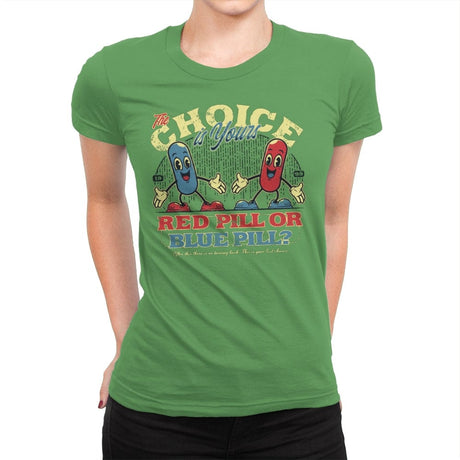 The Choice is yours - Womens Premium T-Shirts RIPT Apparel Small / Kelly