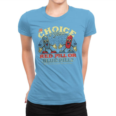 The Choice is yours - Womens Premium T-Shirts RIPT Apparel Small / Turquoise