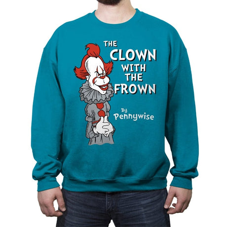 The Clown with the Frown - Crew Neck Sweatshirt Crew Neck Sweatshirt RIPT Apparel Small / Antique Sapphire