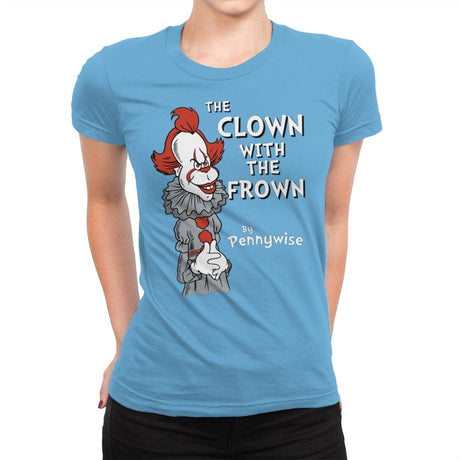 The Clown with the Frown - Womens Premium T-Shirts RIPT Apparel Small / Turquoise