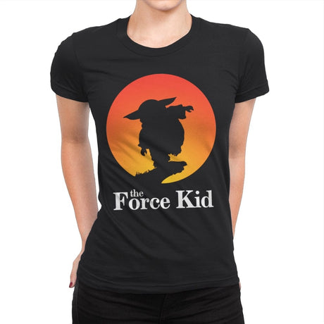 The Force Kid - Womens Premium T-Shirts RIPT Apparel Small / Black