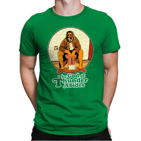 The God of Thunder Abides - Anytime - Mens Premium T-Shirts RIPT Apparel Small / Kelly Green