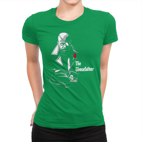 The Goosefather... - Womens Premium T-Shirts RIPT Apparel Small / Kelly Green