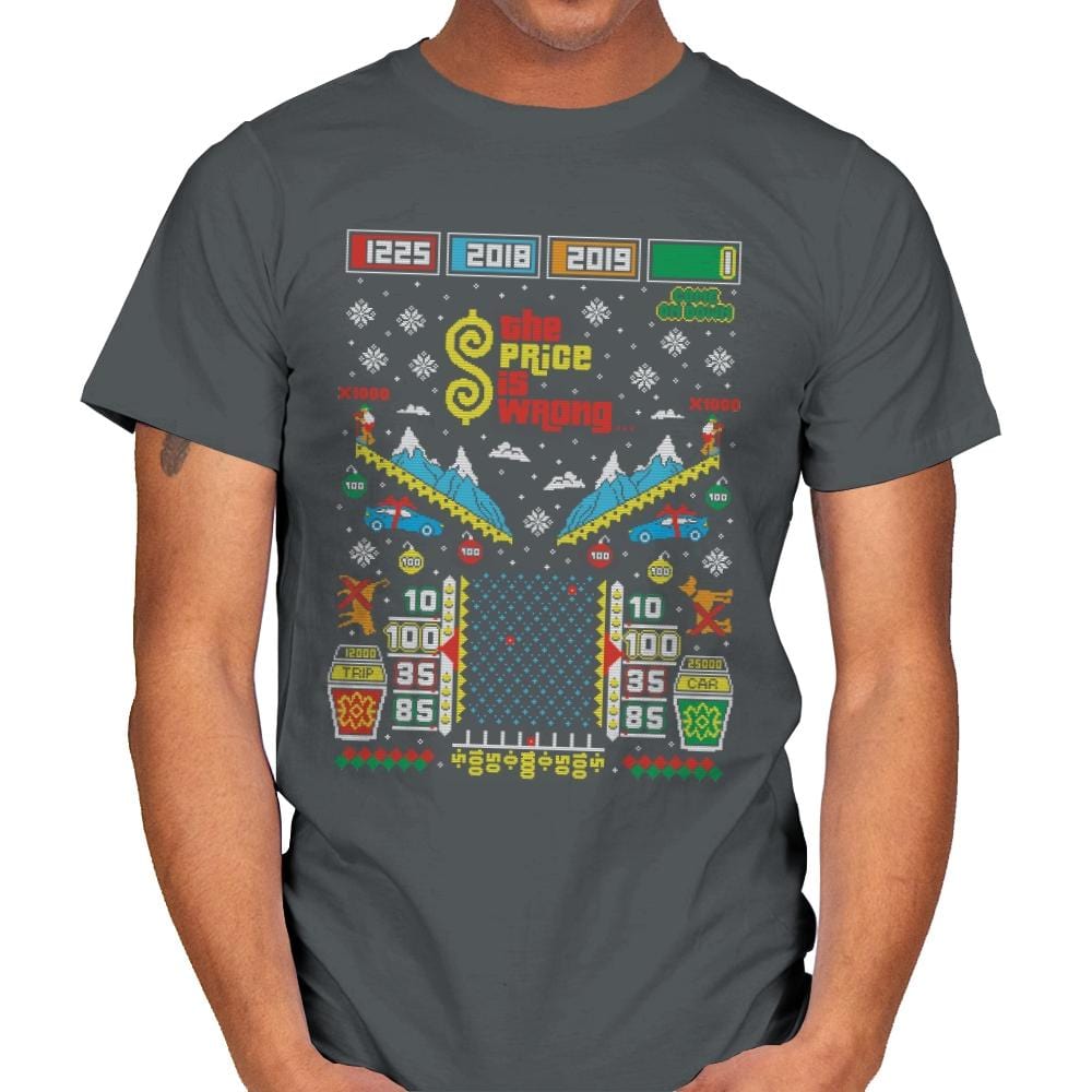 The Price is Wrong - Ugly Holiday - Mens T-Shirts RIPT Apparel Small / Charcoal