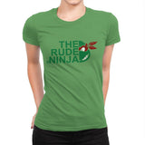 The Rude Ninja - Womens Premium T-Shirts RIPT Apparel Small / Kelly