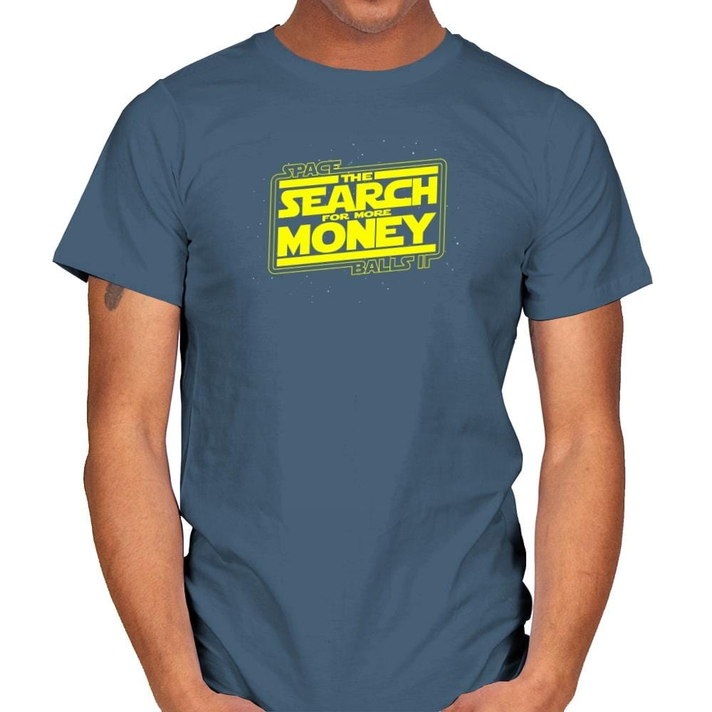 The Search For More Money Exclusive - Mens T-Shirts RIPT Apparel Small / Indigo Blue