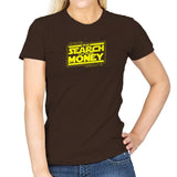 The Search For More Money Exclusive - Womens T-Shirts RIPT Apparel Small / Dark Chocolate