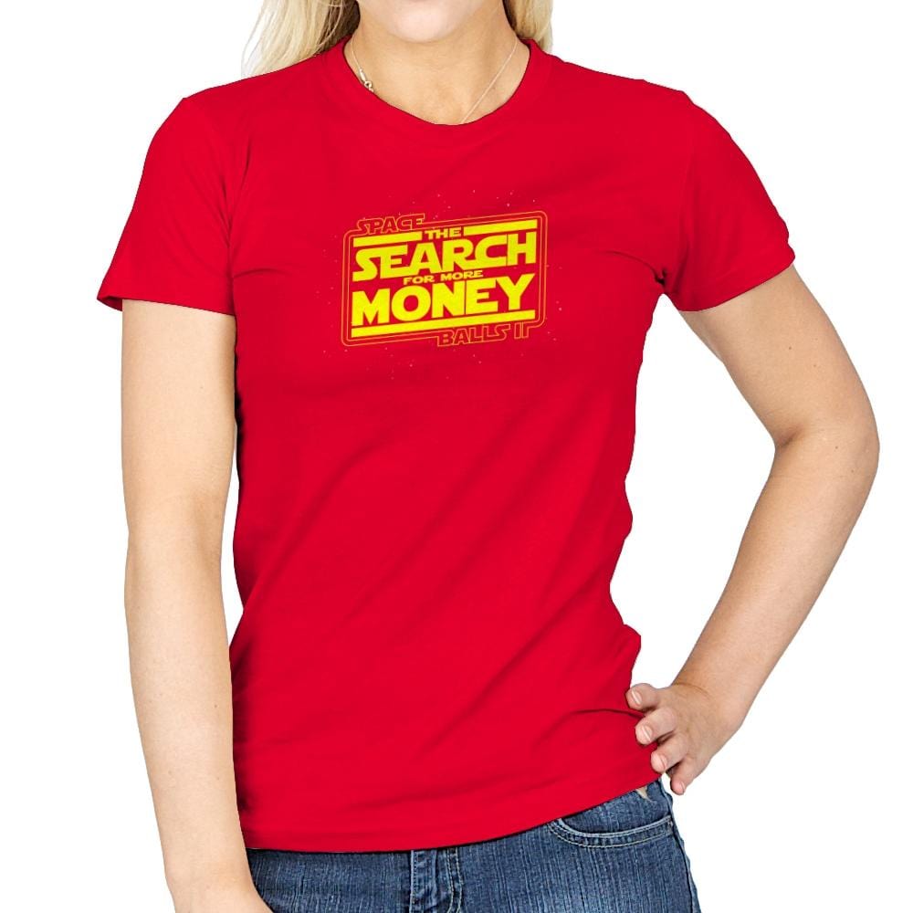 The Search For More Money Exclusive - Womens T-Shirts RIPT Apparel Small / Red
