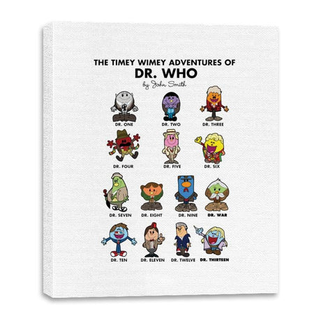 The Timey Wimey Adventures of the Doctor - Canvas Wraps Canvas Wraps RIPT Apparel 16x20 / White
