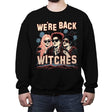 The Witches Are Back - Crew Neck Sweatshirt Crew Neck Sweatshirt RIPT Apparel Small / Black