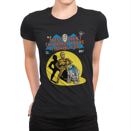 These Aren't the Droids You're Looking For - Womens Premium T-Shirts RIPT Apparel Small / Black