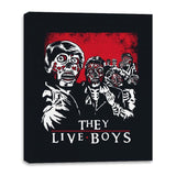 They Live Boys - Canvas Wraps Canvas Wraps RIPT Apparel 16x20 / Black