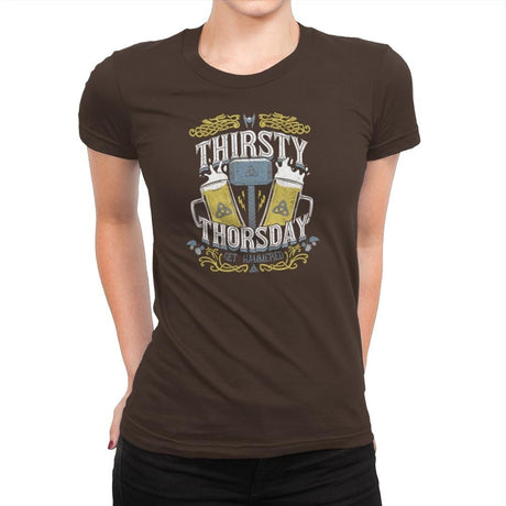 Thirsty Thorsday Exclusive - Womens Premium T-Shirts RIPT Apparel Small / Dark Chocolate