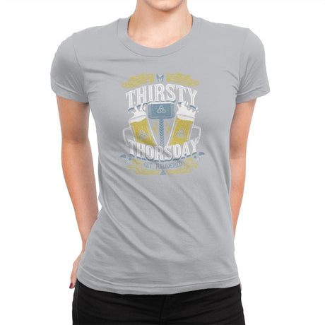 Thirsty Thorsday Exclusive - Womens Premium T-Shirts RIPT Apparel Small / Heather Grey