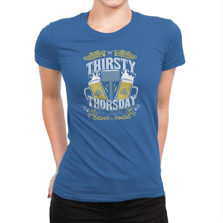 Thirsty Thorsday Exclusive - Womens Premium T-Shirts RIPT Apparel Small / Royal