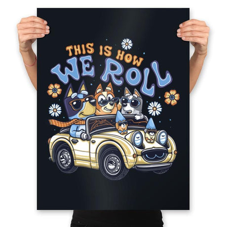 This is How We Roll - Prints Posters RIPT Apparel 18x24 / Black