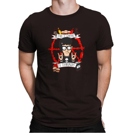 This Is Where I Thrash Exclusive - Mens Premium T-Shirts RIPT Apparel Small / Dark Chocolate