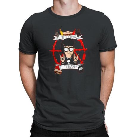 This Is Where I Thrash Exclusive - Mens Premium T-Shirts RIPT Apparel Small / Heavy Metal