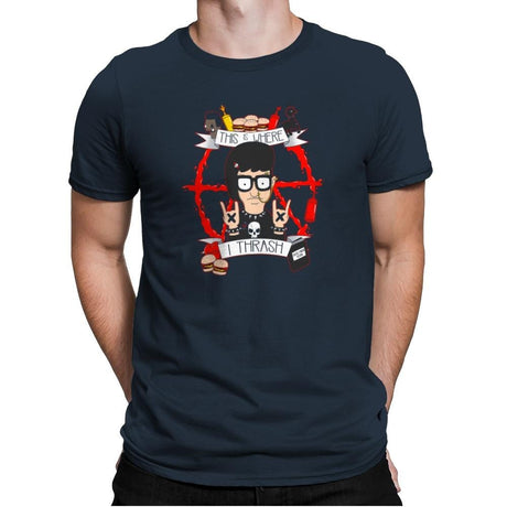 This Is Where I Thrash Exclusive - Mens Premium T-Shirts RIPT Apparel Small / Indigo